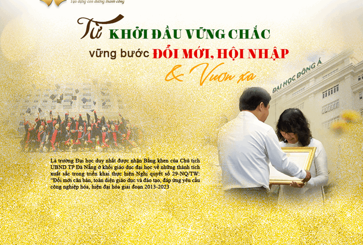 Đại học Đông Á là đơn vị xuất sắc trong đổi mới toàn diện giáo dục đào tạo theo NQ/29TW