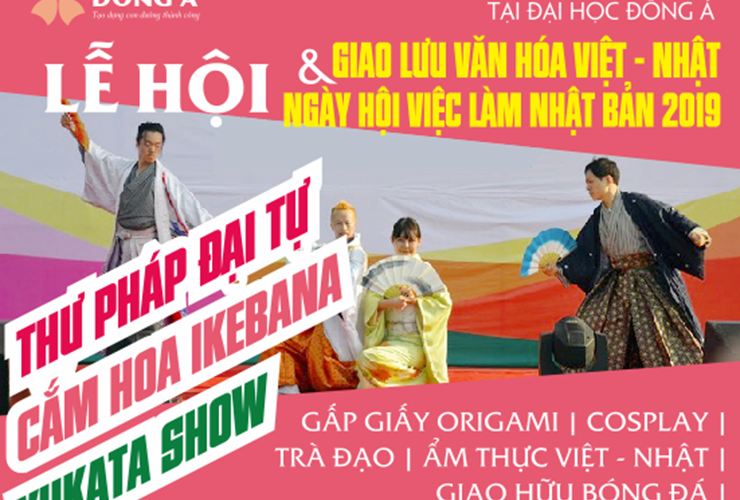 Lễ hội giao lưu văn hóa Việt Nhật 2019 tại Đại học Đông Á có gì hot?