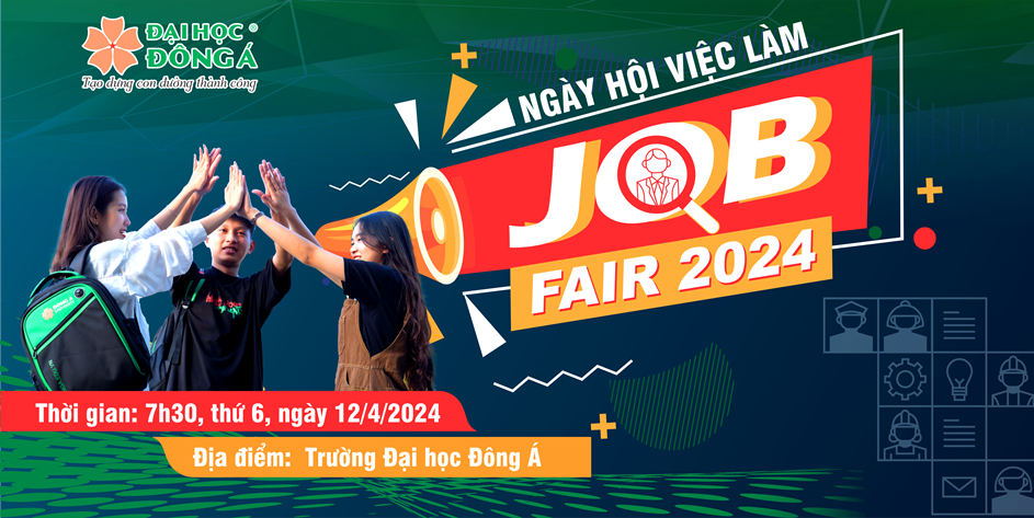 Sẵn sàng 6.510 vị trí việc làm cho sinh viên tại Ngày hội việc làm 2024 Đại học Đông Á