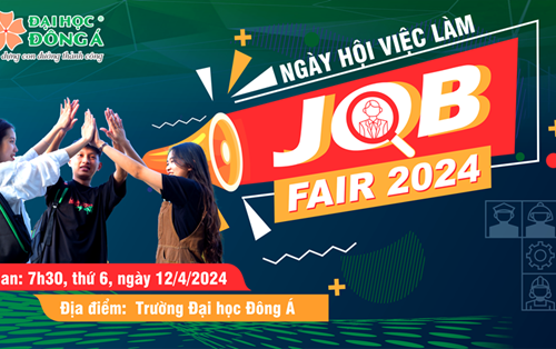 Sẵn sàng 6.510 vị trí việc làm cho sinh viên tại Ngày hội việc làm 2024 Đại học Đông Á