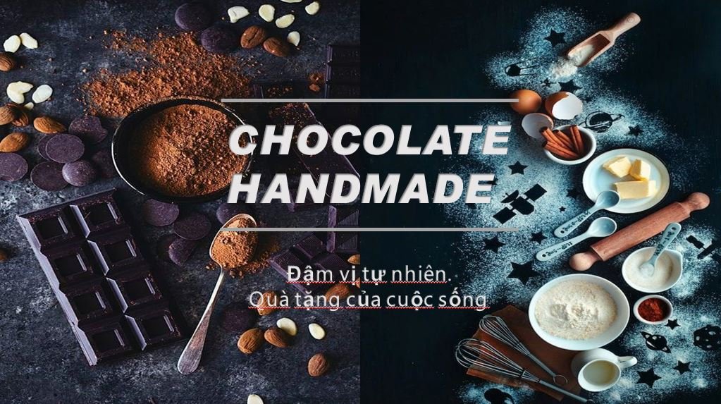 Dự án: Chocolate Handmade