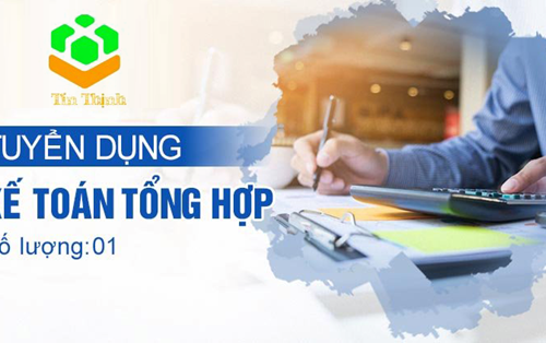 Công ty TNHH Tín Thịnh tuyển Nhân viên Kế toán tổng hợp