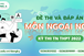 [Mới nhất] Đề thi và đáp án chính thức kỳ thi Tốt nghiệp THPT 2022 - Môn Ngoại ngữ