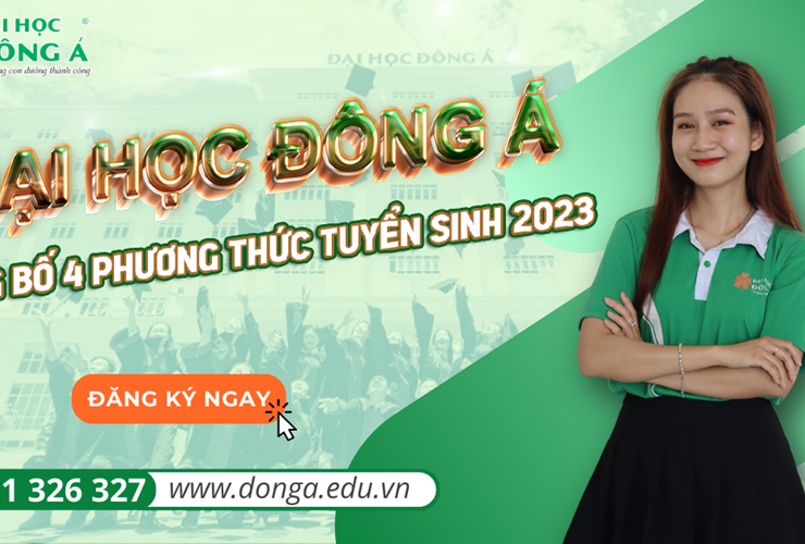 Đại  học Đông Á công bố 04 phương thức tuyển sinh năm 2023