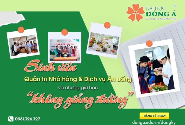 Sinh viên Ngành Quản trị nhà hàng & dịch vụ ăn uống Đại học Đông Á và những giờ học ′không giảng đường′