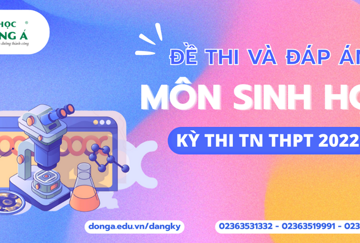 [Mới nhất] Đề thi và đáp án chính thức kỳ thi Tốt nghiệp THPT 2022 - Môn Sinh học