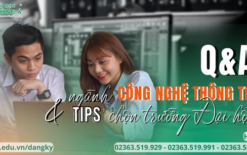 Q&A| Ngành Công nghệ Thông tin và Tips chọn trường Đại học