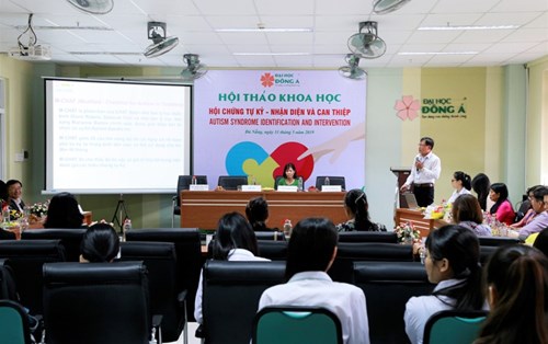 Hội thảo khoa học “Hội chứng tự kỷ - Nhận diện và can thiệp” tại ĐH Đông Á