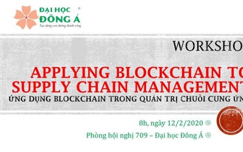Workshop: Ứng dụng blockchain trong quản trị chuỗi cung ứng