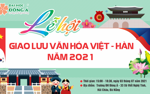 Lễ hội giao lưu văn hóa Việt - Hàn 2021 tại Đại học Đông Á