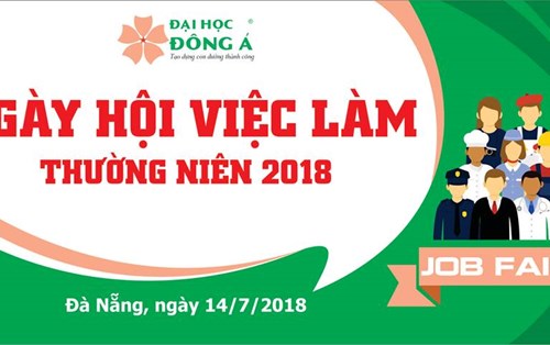 Đại học Đông Á tổ chức ngày hội việc làm thường niên 2018