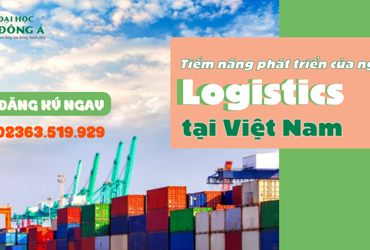 Tiềm năng phát triển của ngành Logistics tại Việt Nam